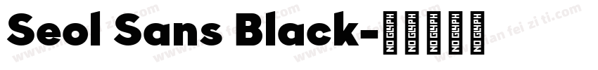 Seol Sans Black字体转换
